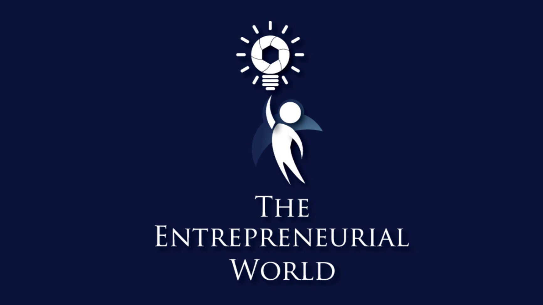 The Entrepreneurial World